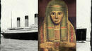 Проклятие на египетска мумия погубило "Титаник"?