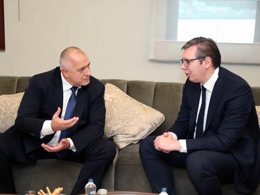 Борисов и Вучич обсъдиха газовите и магистралните връзки между двете страни