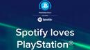 Spotify и за българските фенове на PlayStation
